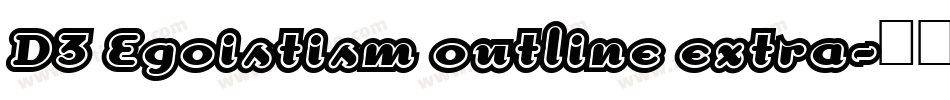 D3 Egoistism outline extra字体转换